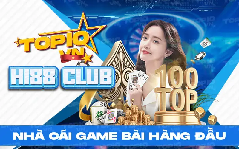 Hi88 Club - Nhà cái game bài uy tín